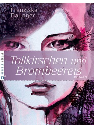 cover image of Tollkirschen und Brombeereis